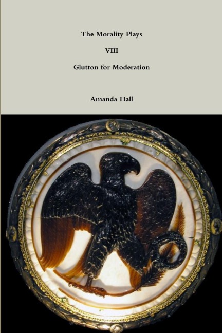 The Morality Plays VIII: Glutton for Moderation