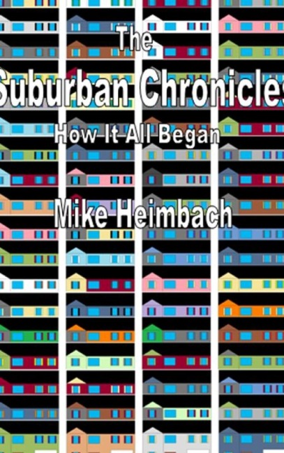 The Suburban Chronicles: How it all Began