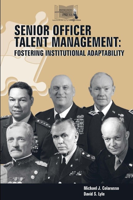 Senior Officer Talent Management: Fostering Institutional Adaptability