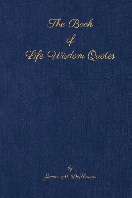 The Book of Life Wisdom Quotes