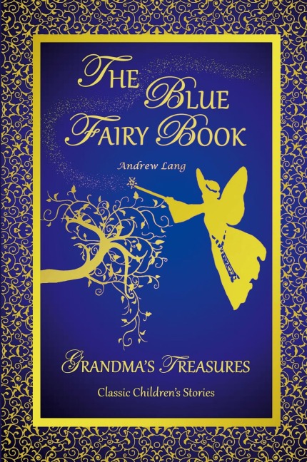 THE BLUE FAIRY BOOK -ANDREW LANG