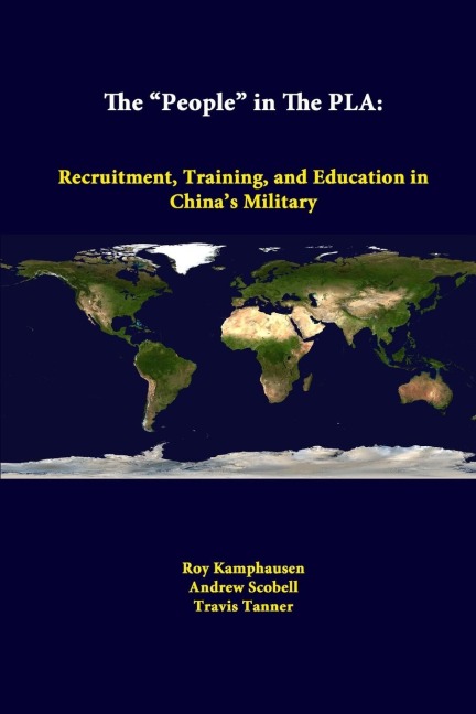 The People In The PLA: Recruitment, Training, And Education In Chinas Military
