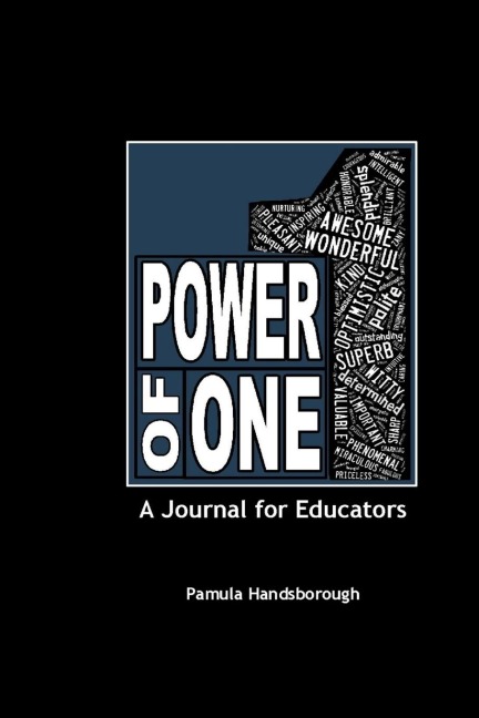 The Power of One: A Journal for Educators