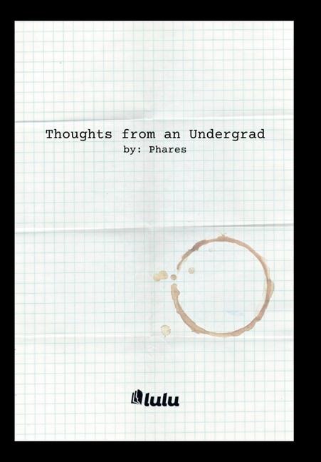Thoughts from an Undergrad