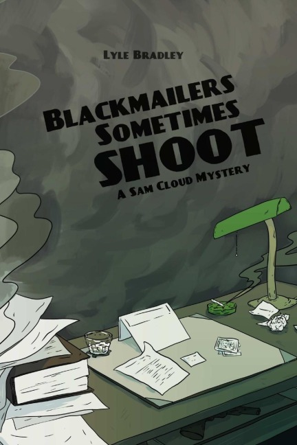 Blackmailers Sometimes Shoot