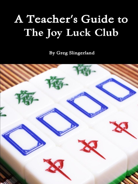 A Teachers Guide to The Joy Luck Club