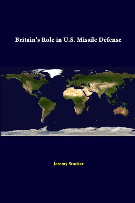 Britains Role In U.S. Missile Defense