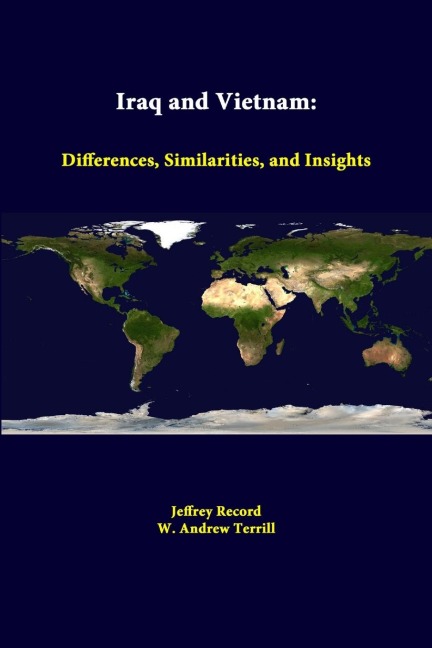 Iraq And Vietnam: Differences, Similarities, And Insights