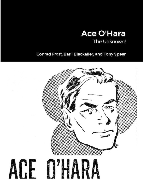 Ace OHara: The Unknown!