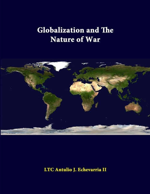 Globalization And The Nature Of War
