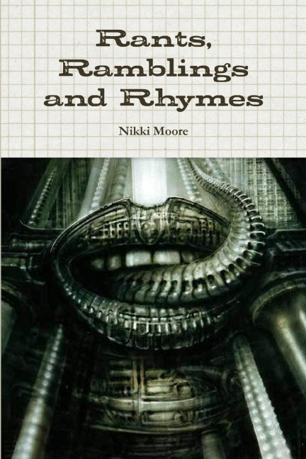 Rants, Ramblings and Rhymes
