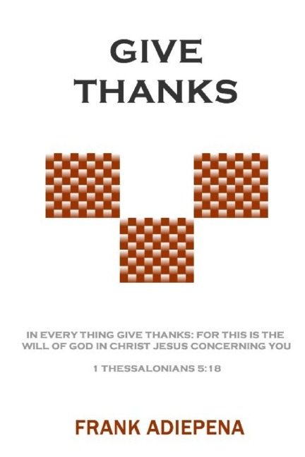 GIVE THANKS