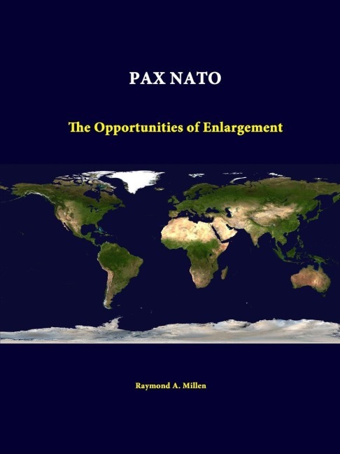 Pax NATO: The Opportunities of Enlargement