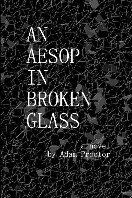 An Aesop in Broken Glass