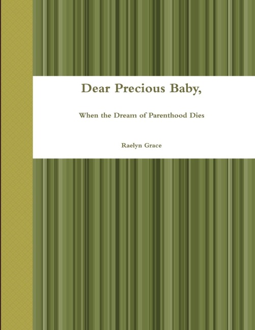 Dear Precious Baby,
