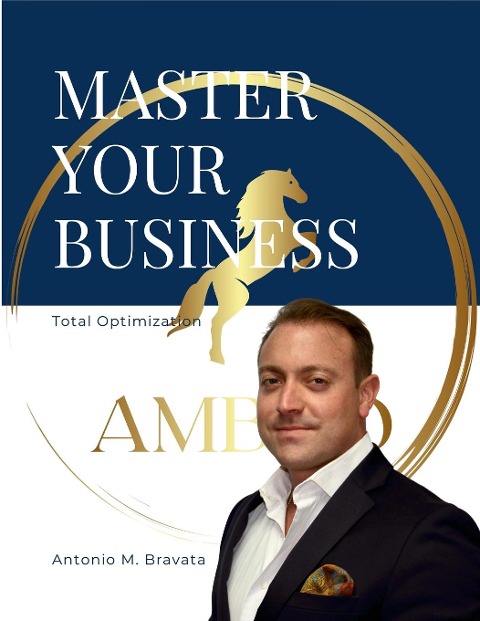 Master Your Business: Total Optimization
