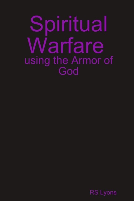 Spiritual Warfare: using the Armor of God