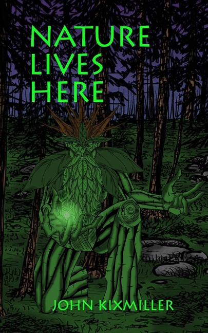 Nature Lives Here: Songs & Spells