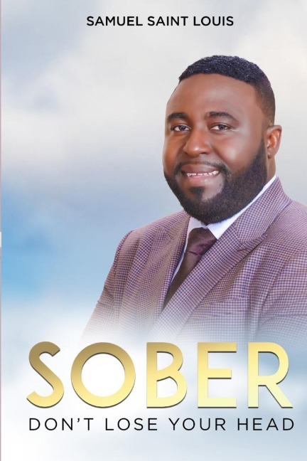 SOBER:  Dont lose your HEAD