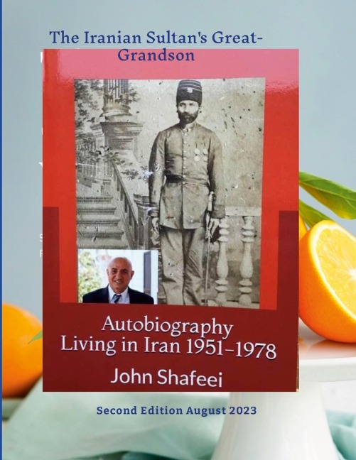 The Iranian Sultans Great-Grandson: Autobiography