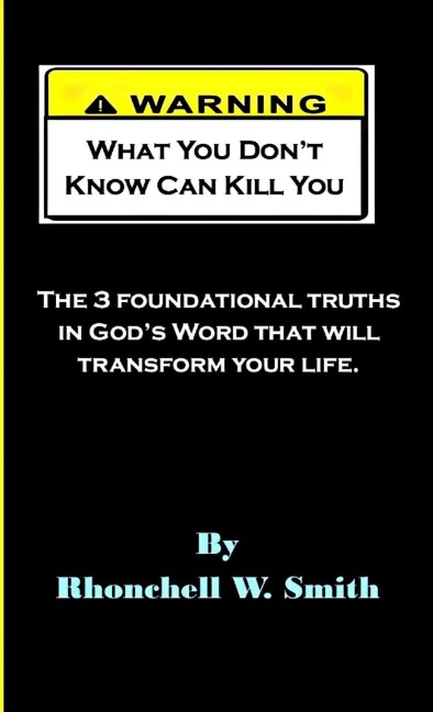 Warning: What You Dont Know Can Kill You