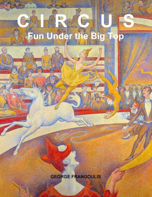 CIRCUS: Fun Under the Big Top