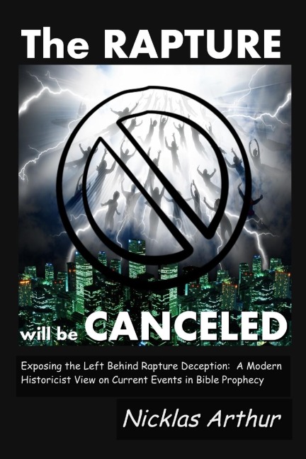 THE RAPTURE WILL BE CANCELED