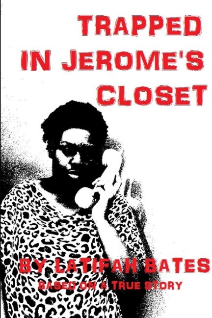 Trapped In Jeromes Closet