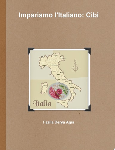 Impariamo l'Italiano: Cibi