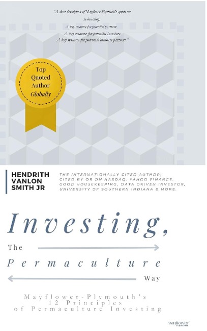 Investing, The Permaculture Way: Mayflower-Plymouths 12 Principles of Permaculture Investing