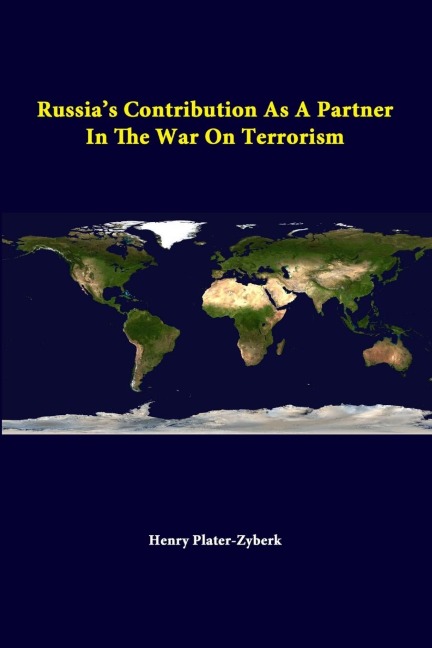 Russias Contribution as a Partner in the War on Terrorism