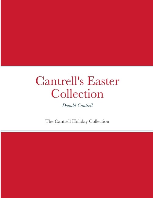 Cantrells Easter Collection: The Cantrell Holiday Collection