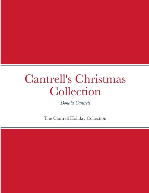 Cantrells Christmas Collection: The Cantrell Holiday Collection
