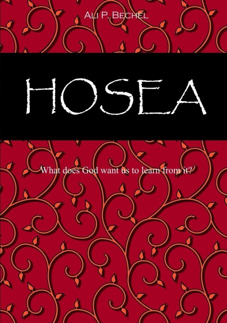 Hosea - What does God want us to learn from it?