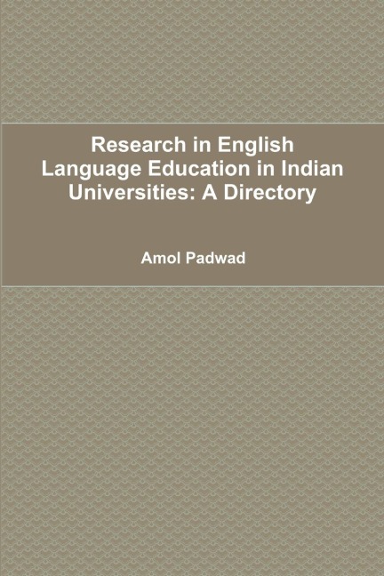 Research in English Language Education in Indian Universities: A Directory
