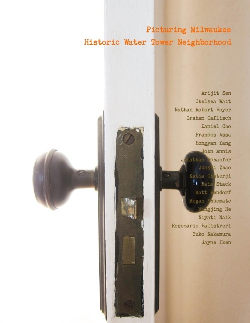 Picturing Milwaukee: Historic Water Tower Neighborhood