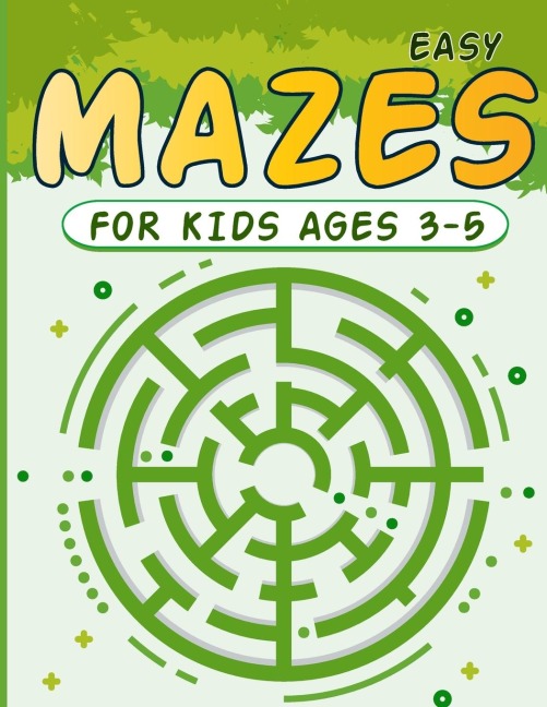 Mazes for Kids 3-5: Circle Maze Activity Book for Children with Games, Puzzles, and Problem-Solving Workbook (Maze for Kids)