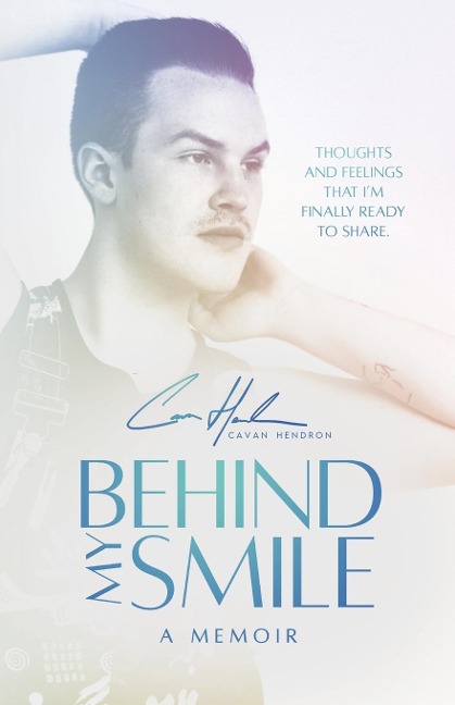Behind My Smile: A Memoir
