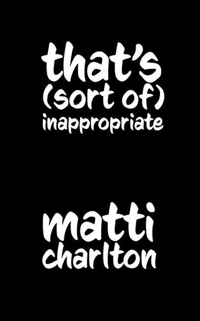 Thats (Sort Of) Inappropriate