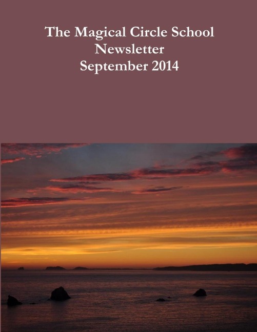 The Magical Circle School Newsletter September 2014