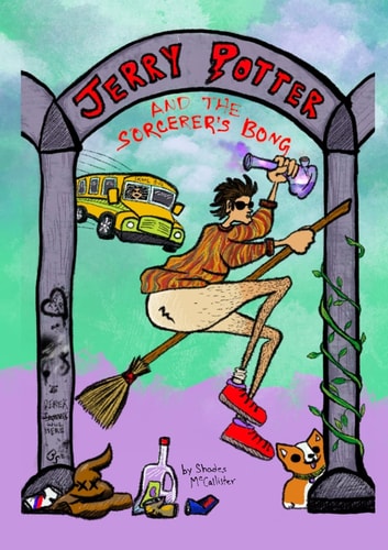 Jerry Potter and the Sorcerer's Bong The Evening Redness in the West