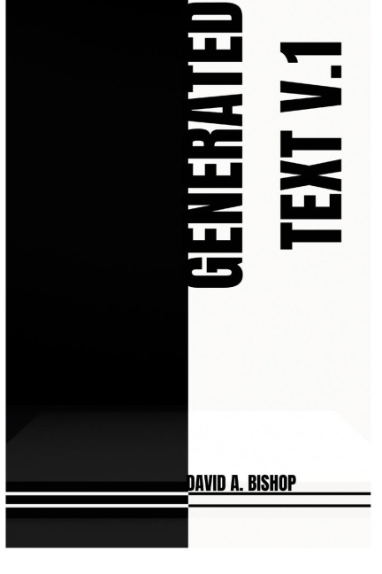Generated Text, V.1: A #Ranger Press enhanced edition