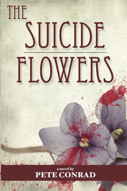 The Suicide Flowers
