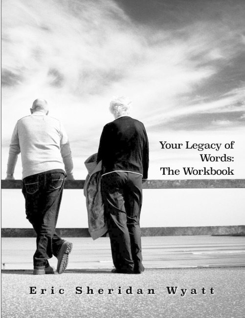 Your Legacy of Words: The Workbook