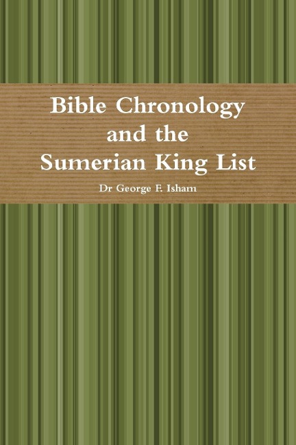 Bible Chronology and the Sumerian King List