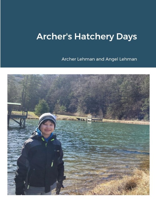 Archers Hatchery Days
