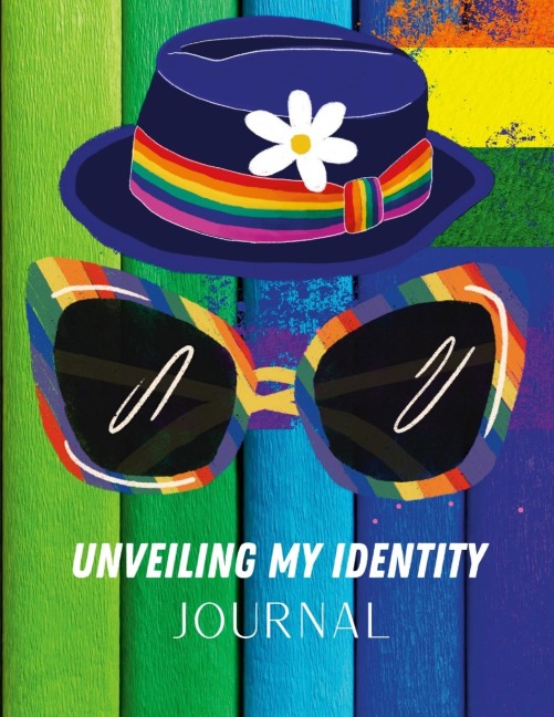 UNVEILING MY IDENTITY JOURNAL: 130 PAGE JOURNAL TO HELP BALANCE YOUR DAILY THOUGHTS AND ENJOY SELF-LOVE!!