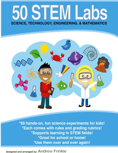 50 STEM Labs - Science Experiments for Kids