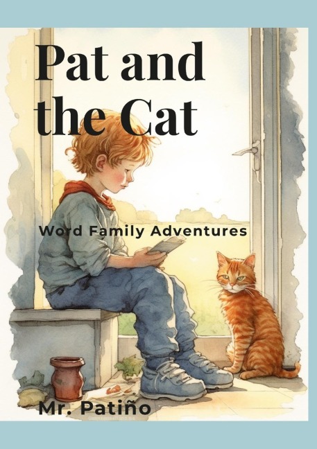 Pat and the Cat: Word Family Adventures