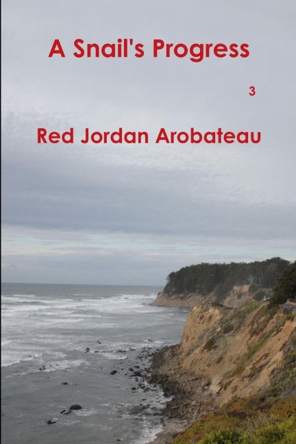 A Snails Progress --3
